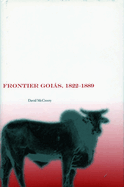 Frontier Gois, 1822-1889