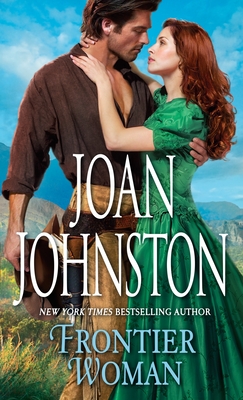 Frontier Woman - Johnston, Joan