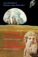 Frontiers and Space Conquest / Frontieres Et Conquete Spatiale: The Philosopher's Touchstone / La Philosophie A I'Epreuve