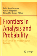 Frontiers in Analysis and Probability: In the Spirit of the Strasbourg-Zrich Meetings