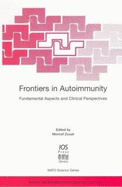 Frontiers in Autoimmunity: Fundamental Aspects and Clinical Perspectives