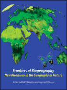 Frontiers in Biogeography: New Directions in the Geography of Nature