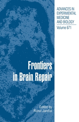 Frontiers in Brain Repair - Jandial, Rahul (Editor)