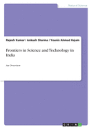 Frontiers in Science and Technology in India: An Overview