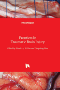 Frontiers In Traumatic Brain Injury