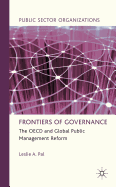 Frontiers of Governance: The OECD and Global Public Management Reform