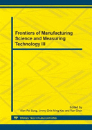 Frontiers of Manufacturing Science and Measuring Technology III