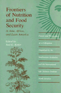 Frontiers of Nutrition and Food Security in Asia, Africa, and Latin America - Kotler, Neil G (Editor)