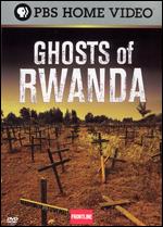 Frontline: Ghosts of Rwanda - Greg Barker