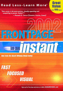FrontPage 2002 in an Instant - MaranGraphics Development Group, and Maran, Ruth, and Maran Graphics Development Group