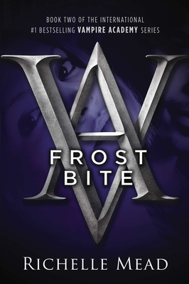 Frostbite: A Vampire Academy Novel - Mead, Richelle