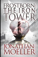 Frostborn: The Iron Tower