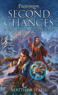 Frostgrave: Second Chances: A Tale of the Frozen City
