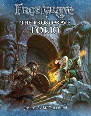 Frostgrave: The Frostgrave Folio - McCullough, Joseph A