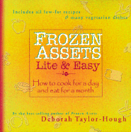 Frozen Assets Lite & Easy: How to Cook for a Day and Eat for a Month