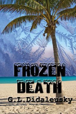 Frozen Death - Didaleusky, G L