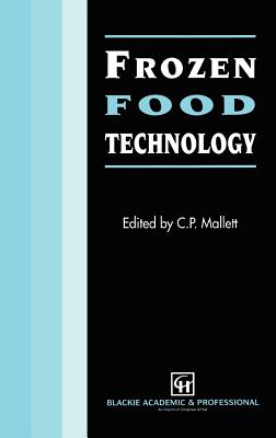 Frozen Food Technology - Mallett, C P