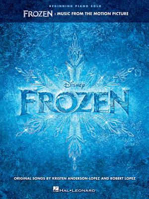 Frozen: Music from the Motion Picture - Lopez, Robert (Composer), and Anderson-Lopez, Kristen (Composer)