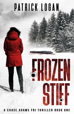 Frozen Stiff - Logan, Patrick