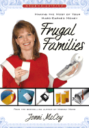 Frugal Families: Making the Most of Your Hard-Earned Money - McCoy, Jonni