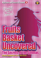 Fruits Basket Uncovered: The Secrets of the Sohmas