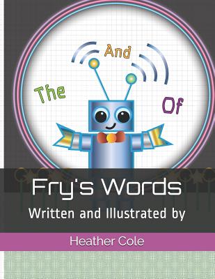 Fry's Words, issue #1: The And, Of - Cole, Heather