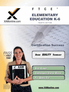 FTCE Elementary Education K-6 Teacher Certification Test Prep Study Guide