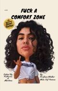 Fuck a Comfort Zone