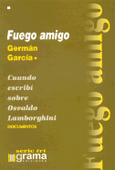 Fuego Amigo - Garcia, German