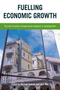Fuelling Economic Growth: The Role of Public-Private Sector Research in Development