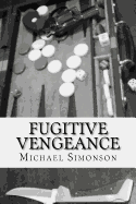 Fugitive Vengeance