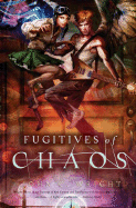 Fugitives of Chaos