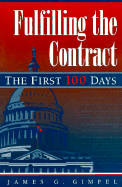 Fulfilling the Contract: The First 100 Days