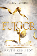 Fulgor / Glow