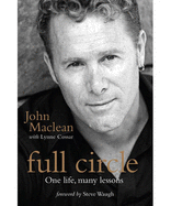 Full Circle: One Life, Many Lessons