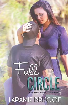 Full Circle - Briscoe, Laramie