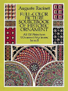 Full-Color Picture Sourcebook of Historic Ornament: All 120 Plates from "L'ornement Polychrome," Series II