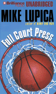 Full Court Press - Lupica, Mike, and Knox, Stephanie (Read by)