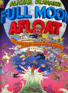 Full Moon Afloat: All Aboard for the Craziest Cruise of Your Life!