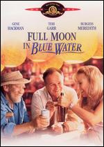 Full Moon in Blue Water - Peter Masterson