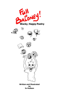Full of Baloney! Wacky, Happy Poetry