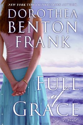 Full of Grace - Frank, Dorothea Benton