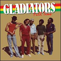 Full Time - The Gladiators