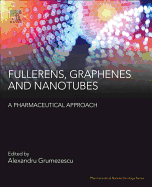 Fullerens, Graphenes and Nanotubes: A Pharmaceutical Approach