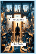 Fullness: A Memoir