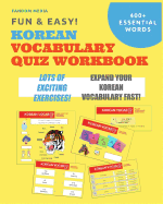 Fun and Easy! Korean Vocabulary Quiz Workbook: Learn Over 400 Korean Words with Exciting Practice Exercises