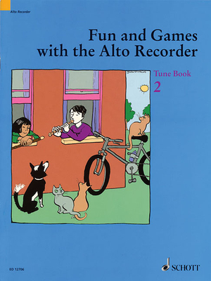 Fun and Games with the Alto Recorder: Tune Book 2 - Heyens, Gudrun, and Engel, Gerhard, and Bowman, Peter