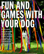 Fun and Games with Your Dog
