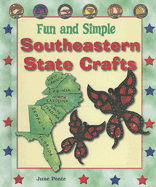 Fun and Simple Southeastern State Crafts: West Virginia, Virginia, North Carolina, South Carolina, Georgia, and Florida