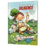 Fun Bible lessons on diligence